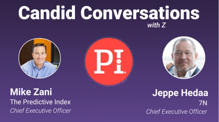 The Predictive Index - Candid Conversations Mike Zani and Jeppe Hedaa