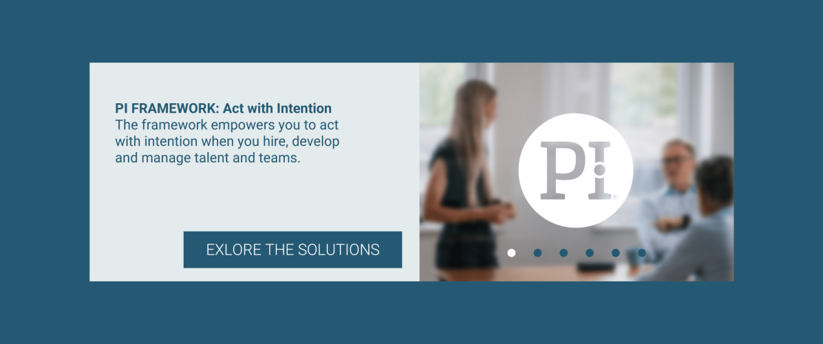 PI FRAMEWORK: Act with Intention